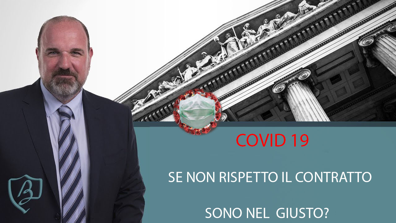Covid19: se non adempio al contratto sono nel giusto?
