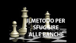 Il metodo per sfuggire alle banche