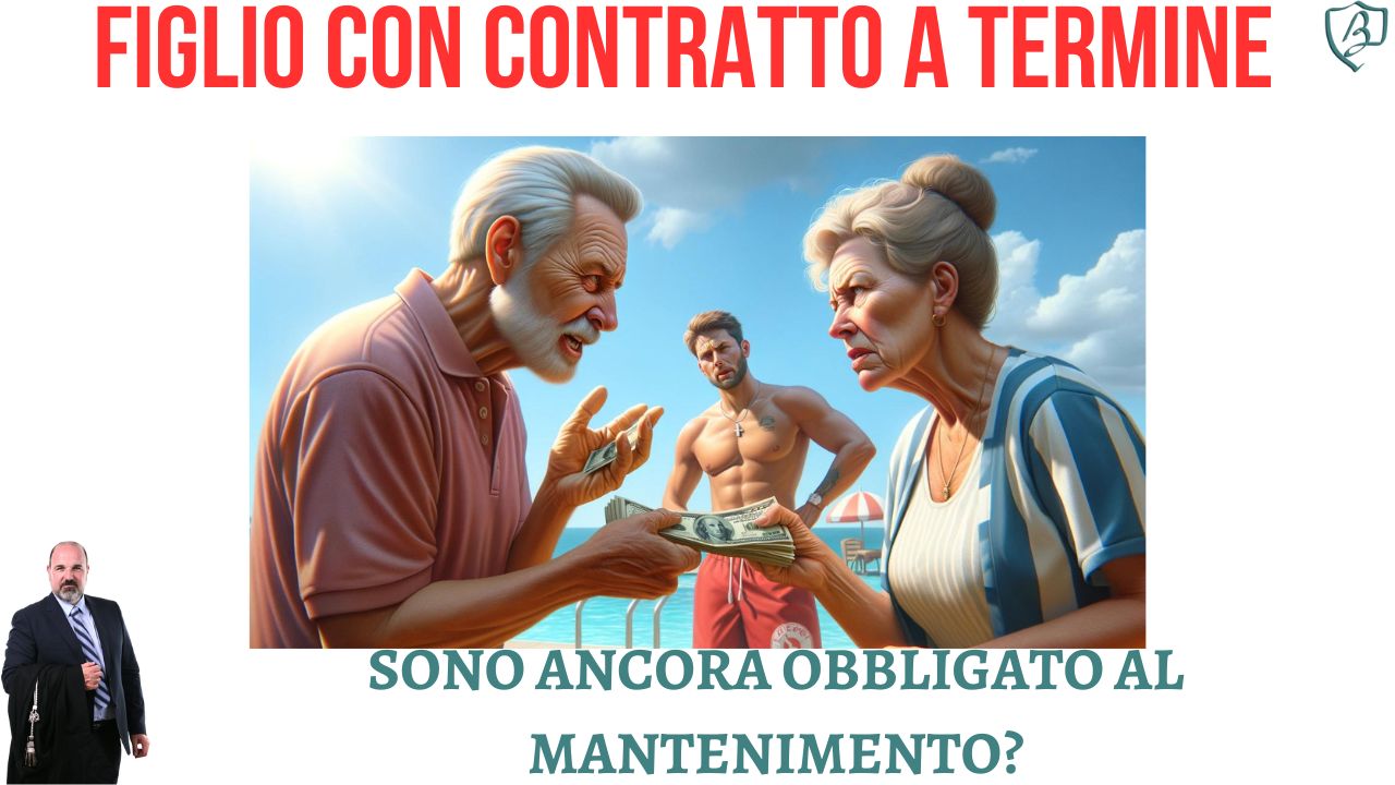 Figlio con contratto a termine: sono ancora obbligato al mantenimento?